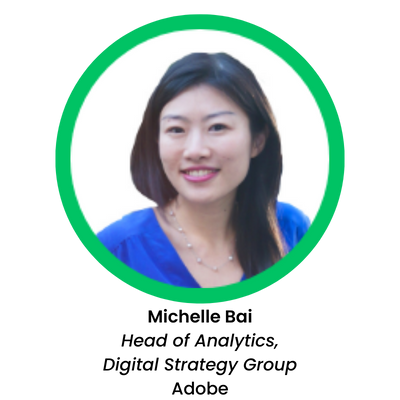 Michelle Bai, head of analytics, digital strategy group at Adobe